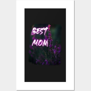 Best Mom - Perfect Mothers Day Gift Posters and Art